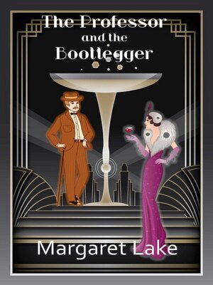 cover image of The Professor and the Bootlegger